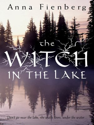 cover image of The Witch in the Lake